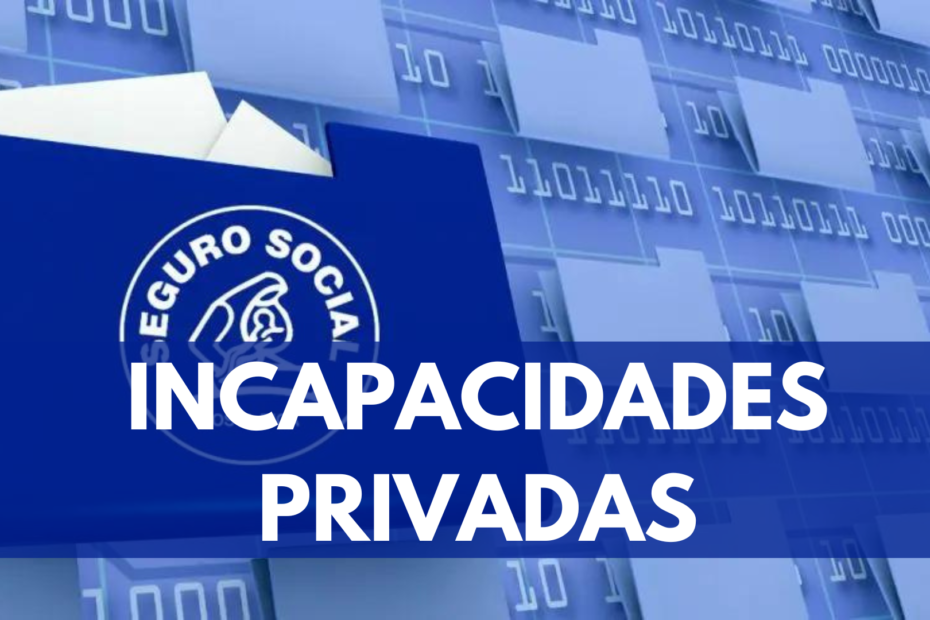 validar incapacidades privadas